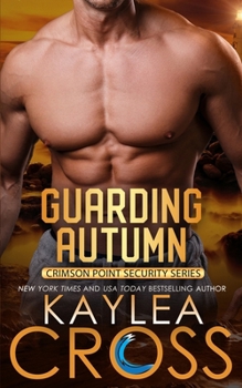 Guarding Autumn (Crimson Point Security Series)