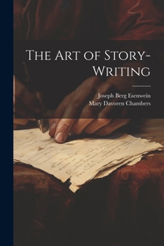 Paperback The Art of Story-Writing Book