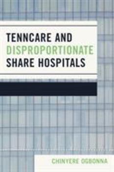 Paperback TennCare and Disproportionate Share Hospitals Book