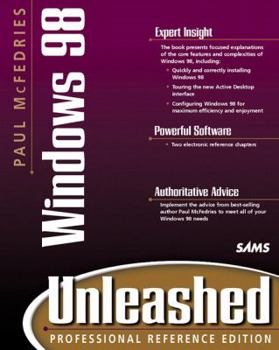 Hardcover Paul McFedries' Windows 98: Unleashed : Professional Reference Book