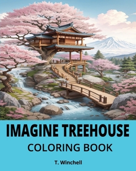 Paperback Imagine Treehouse: Coloring Book