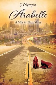 Paperback Arabelle: A Mile in These Shoes Book