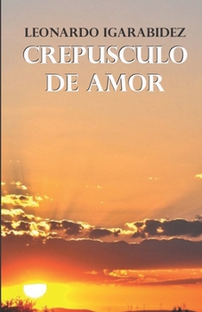 Paperback Crepúsculo de amor [Spanish] Book