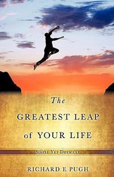 Paperback The Greatest Leap of Your Life Book
