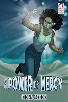 The Power of Mercy - Book #2 of the Superheroine Collection