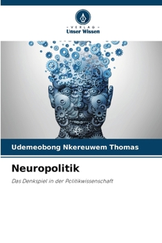 Neuropolitik (German Edition)