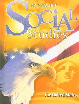 Hardcover Harcourt Social Studies: Student Edition Grade 5 United States 2007 Book