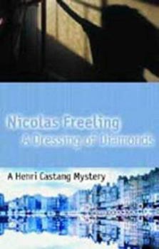 Dressing of Diamond - Book #1 of the Henri Castang