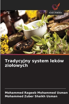 Tradycyjny system leków ziolowych (Polish Edition)
