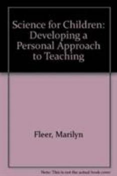 Paperback Science for Children: Developing a Personal Approach to Teaching Book
