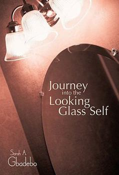 Paperback Journey Into the Looking Glass Self Book