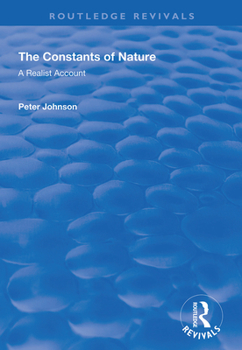 The Constants of Nature: A Realist Account (Avebury Series in Philosophy)
