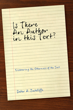 Paperback Is There an Author in This Text?: Discovering the Otherness of the Text Book