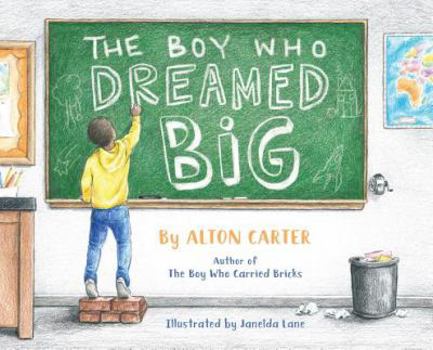 Hardcover The Boy Who Dreamed Big Book