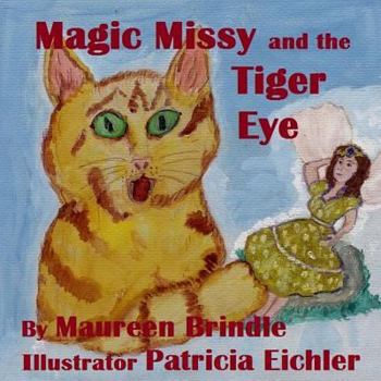 Paperback Magic Missy & the Tiger Eye Book