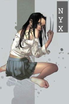 NYX X-23: Innocence Lost - Book  of the NYX (Collected Editions)