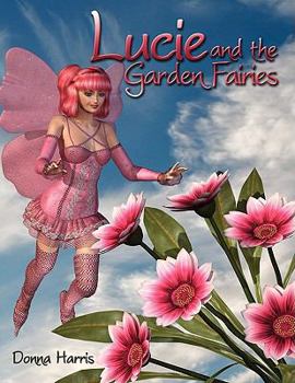 Paperback Lucie and the Garden Fairies Book