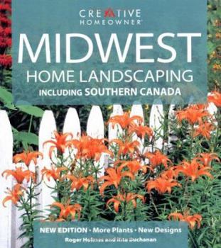 Paperback Midwest Home Landscaping: Including Southern Canada Book