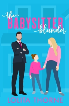 The Babysitter Blunder - Book #2 of the Hibiscus Bay