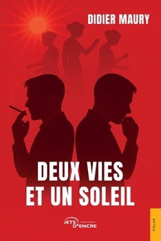 Paperback Deux vies et un soleil [French] Book