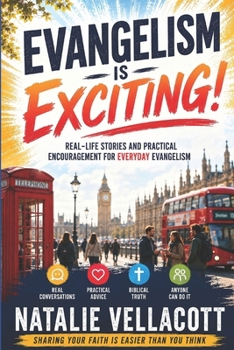 Evangelism is Exciting!: Catch the Vision and Share the Good News of Jesus