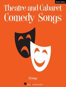 Paperback Theatre and Cabaret Comedy Songs - Women's Edition: Voice and Piano Book
