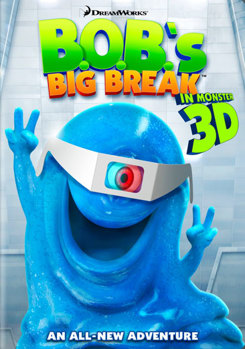 Monsters vs. Aliens / Bob's Big Break 3D