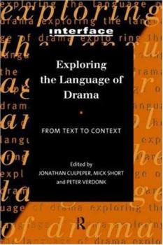 Paperback Exploring the Language of Drama: From Text to Context Book