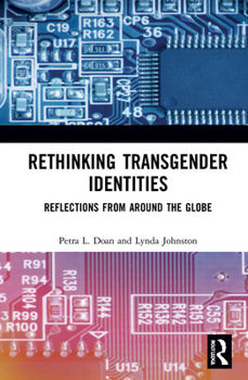 Hardcover Rethinking Transgender Identities: Reflections from Around the Globe Book