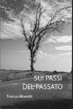 Paperback sui passi del passato [Italian] Book