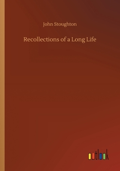 Paperback Recollections of a Long Life Book