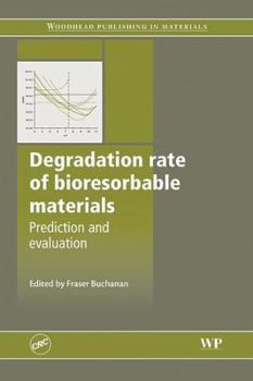 Hardcover Degradation Rate of Bioresorbable Materials: Prediction and Evaluation Book
