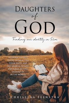 Paperback Daughters of God: Finding our identity in Him Book