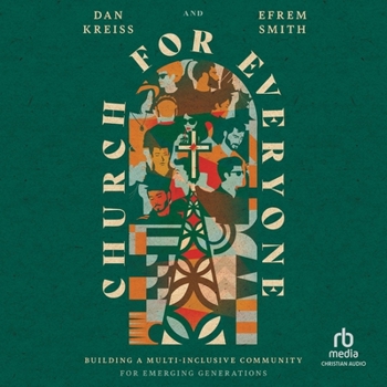 MP3 CD Church for Everyone: Building a Multi-Inclusive Community for Emerging Generations Book
