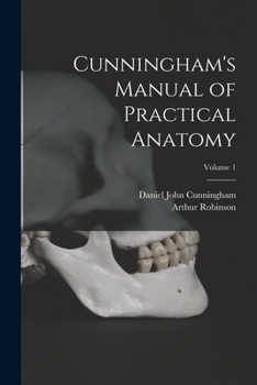 Paperback Cunningham's Manual of Practical Anatomy; Volume 1 Book