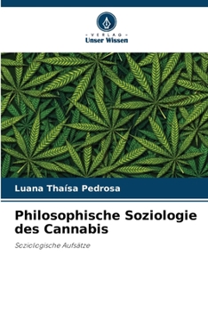 Paperback Philosophische Soziologie des Cannabis [German] Book