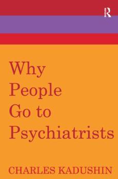 Hardcover Why People Go to Psychiatrists Book