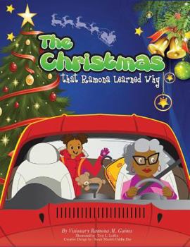 Paperback The Christmas That Ramona Learned Why Book