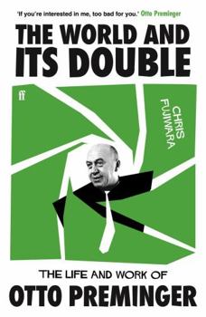 Paperback The World and its Double: The Life and Work of Otto Preminger Book