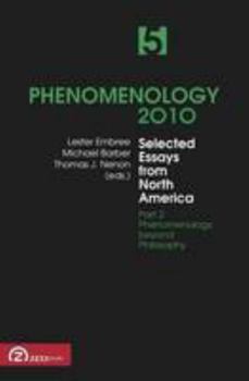 Paperback Phenomenology 2010: Selected Essays from North America volume 5, part 2: Phenomenology beyond philosophy Book