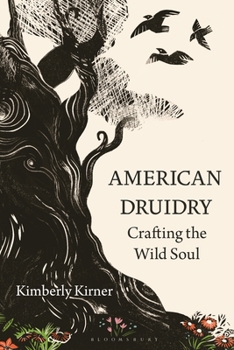 Hardcover American Druidry: Crafting the Wild Soul Book