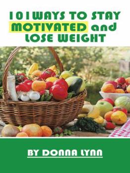 Paperback 101ways to Stay Motivated and Lose Weight Book