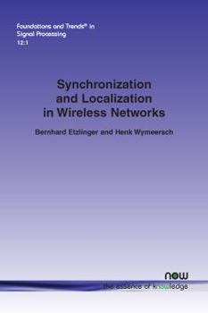 Paperback Synchronization and Localization in Wireless Networks Book