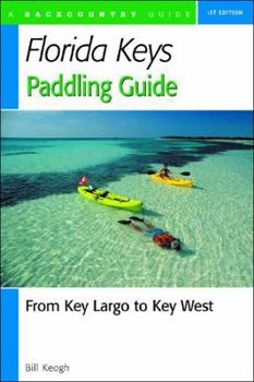 Paperback Florida Keys Paddling Guide: From Key Largo to Key West Book