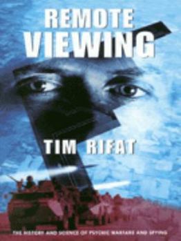 Hardcover Remote Viewing: History and Science of Psychic Warfare and Spying Book