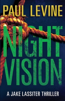 Night Vision - Book #2 of the Jake Lassiter