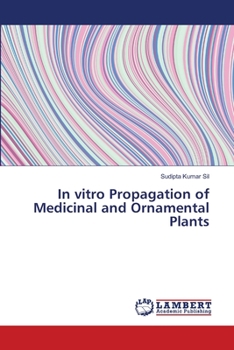Paperback In vitro Propagation of Medicinal and Ornamental Plants Book