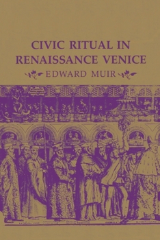 Paperback Civic Ritual in Renaissance Venice Book