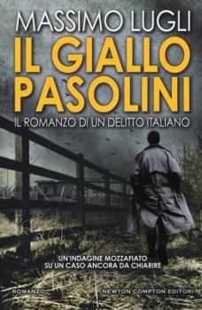 Paperback Il giallo Pasolini. Il romanzo di un delitto italiano [Italian] Book