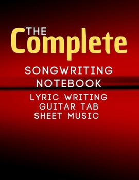 Songwriting Notebook: Music Journal mix of lyric paper sheet and guitar tab